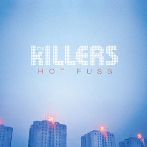 "Hot Fuss" album cover